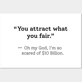 You Attract What You Fear Funny Sarcastic Saying Design For Quotes Lovers Posters and Art